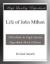 Life of John Milton eBook by Richard Garnett