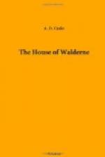 The House of Walderne by 