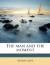 The Man and the Moment eBook by Elinor Glyn