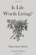 Is Life Worth Living? by William Hurrell Mallock