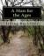A Man for the Ages eBook by Irving Bacheller