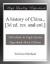 A history of China., [3d ed. rev. and enl.] eBook