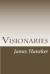 Visionaries eBook by James Huneker