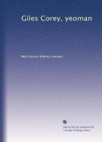 Giles Corey, Yeoman by Mary Eleanor Wilkins Freeman