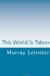This World Is Taboo eBook by Murray Leinster
