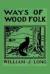 Ways of Wood Folk eBook
