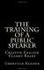 The Training of a Public Speaker eBook