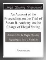 An Account of the Proceedings on the Trial of Susan B. Anthony, on the Charge of Illegal Voting by 