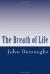 The Breath of Life eBook by John Burroughs