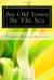 An Old Town By the Sea eBook by Thomas Bailey Aldrich