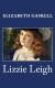 Lizzie Leigh eBook by Elizabeth Gaskell