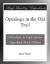 Openings in the Old Trail eBook by Bret Harte