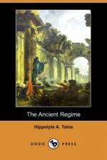 The Ancient Regime by Hippolyte Taine