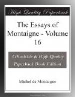 The Essays of Montaigne — Volume 16 by Michel de Montaigne