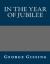 In the Year of Jubilee eBook by George Gissing
