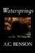 Watersprings eBook by A. C. Benson