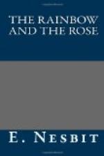 The Rainbow and the Rose by E. Nesbit