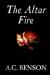 The Altar Fire eBook by A. C. Benson