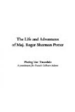 The Life and Adventures of Maj. Roger Sherman Potter by 
