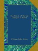 The Morals of Marcus Ordeyne : a Novel by William John Locke