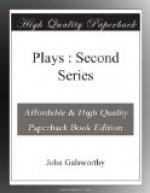 Plays : Second Series by John Galsworthy