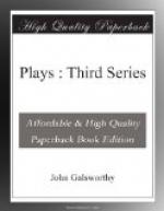 Plays : Third Series by John Galsworthy