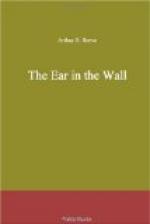 The Ear in the Wall by Arthur B. Reeve