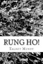 Rung Ho! by Talbot Mundy
