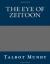 The Eye of Zeitoon eBook by Talbot Mundy