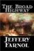 The Broad Highway eBook by Jeffery Farnol