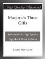 Marjorie's Three Gifts by Louisa May Alcott
