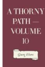 Thorny Path, a — Volume 10 by Georg Ebers