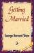 Getting Married eBook by George Bernard Shaw