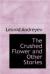 The Crushed Flower and Other Stories eBook by Leonid Andreyev