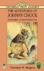 The Adventures of Johnny Chuck by Thornton Burgess