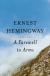 Language Analysis: Hemingway's a Farewell to Arms Student Essay, Encyclopedia Article, Study Guide, Literature Criticism, Lesson Plans, and Book Notes by Ernest Hemingway