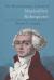 Maximilien Robespierre Biography and Student Essay
