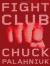 Fight Club: Book Vs. Movie Student Essay, Study Guide, and Lesson Plans by Chuck Palahniuk