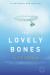 Book Review for " The Lovely Bones" Student Essay, Study Guide, Literature Criticism, and Lesson Plans by Alice Sebold