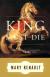 King Must Die Student Essay, Study Guide, Literature Criticism, and Lesson Plans by Mary Renault