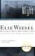 Night, memoir of the Holocaust Student Essay, Encyclopedia Article, Study Guide, Lesson Plans, and Book Notes by Elie Wiesel