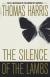 The Silence of the Lambs - Case Study Student Essay, Encyclopedia Article, Study Guide, and Lesson Plans by Thomas Harris