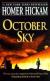 Personal Dreams in "October Sky" Student Essay by Homer Hickam