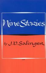 Nine Stories: The Escape From Reality by J. D. Salinger