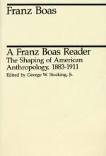 Franz Boaz - An Overview by 