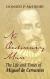 Miguel de Cervantes Biography and Student Essay
