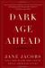 Jane Jacobs and the Coming Dark Age Student Essay