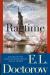 Ragtime, An Analysis Student Essay, Encyclopedia Article, Study Guide, Literature Criticism, and Lesson Plans by E. L. Doctorow