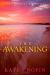 The Awakening: Searching for Self Student Essay, Encyclopedia Article, Study Guide, Literature Criticism, Lesson Plans, Book Notes, and Nota de Libro by Kate Chopin