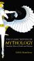 Mythology Student Essay, Study Guide, Lesson Plans, and Book Notes by Edith Hamilton